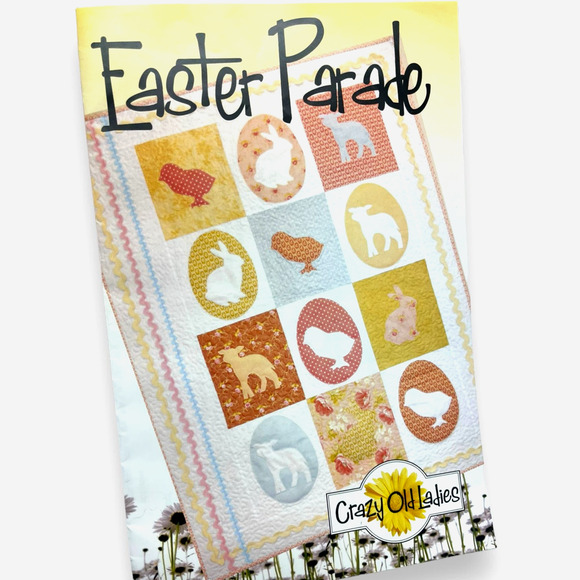 EASTER PARADE Quilt Pattern by Crazy Old Ladies | #COL472 | Chicks, Bunny, Lamb - Picture 1 of 6